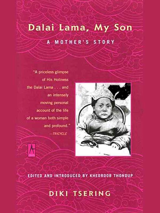 Title details for Dalai Lama, My Son by Diki Tsering - Wait list
